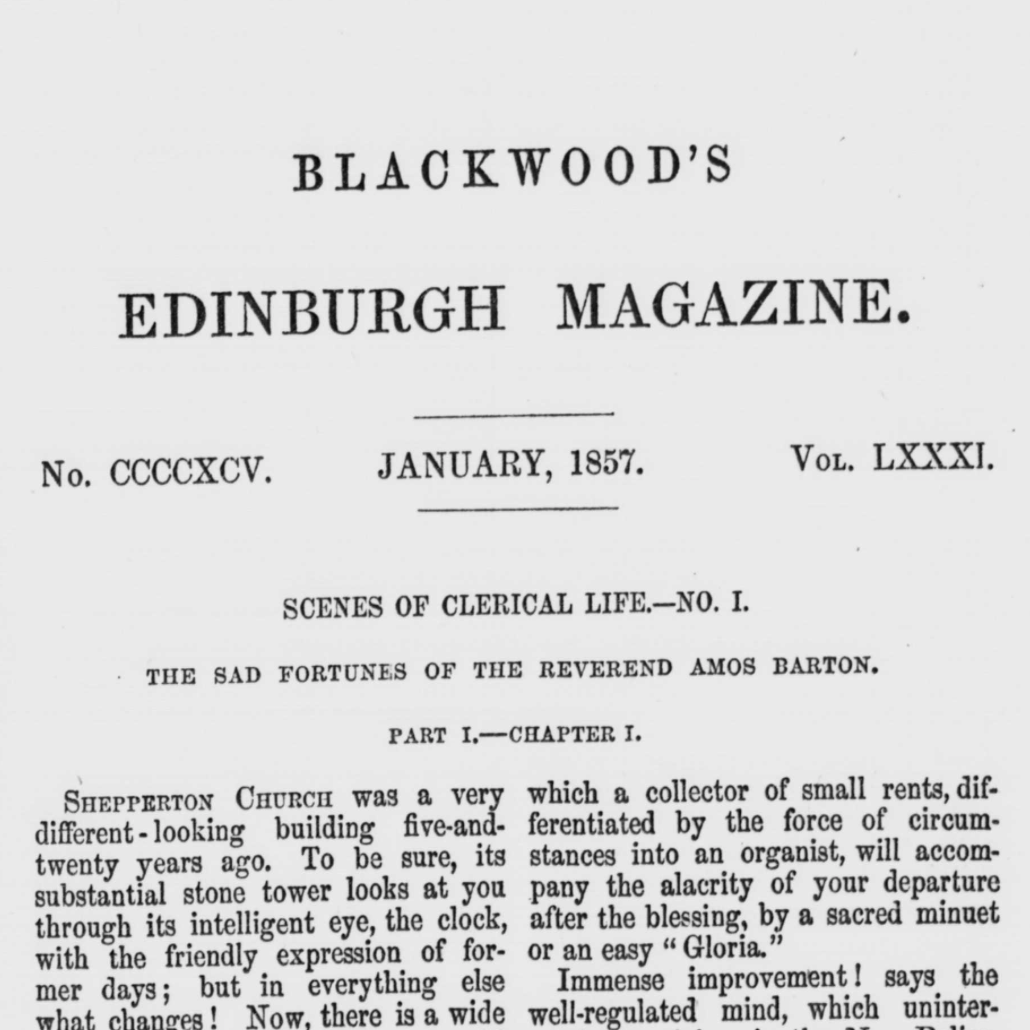 George Eliot, G. H. Lewes, and the House of Blackwood 1856–60